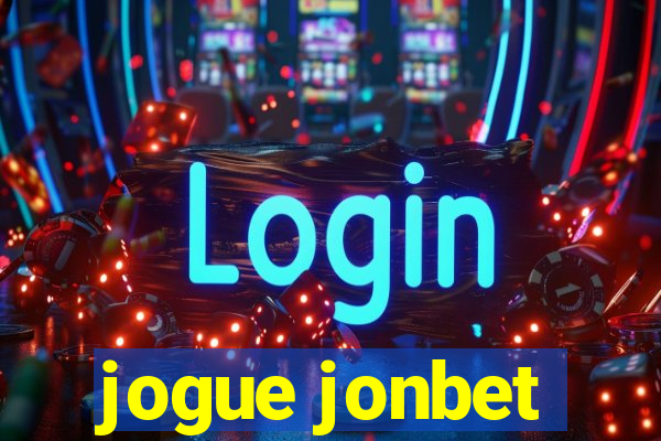 jogue jonbet