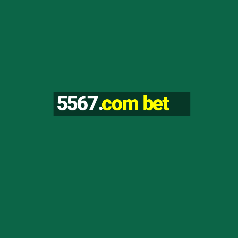 5567.com bet