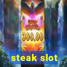 steak slot