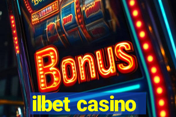 ilbet casino