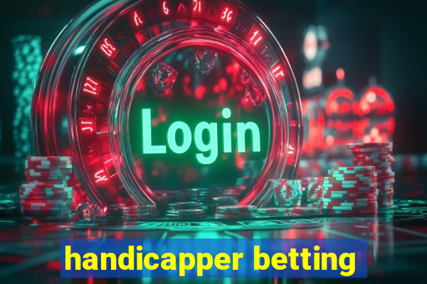 handicapper betting