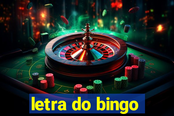 letra do bingo