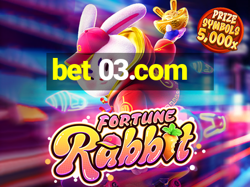 bet 03.com