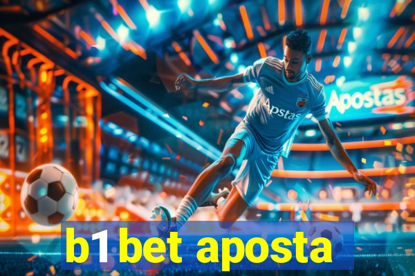 b1 bet aposta