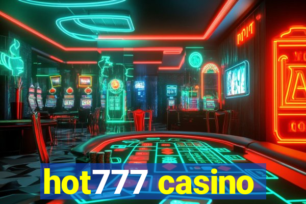 hot777 casino