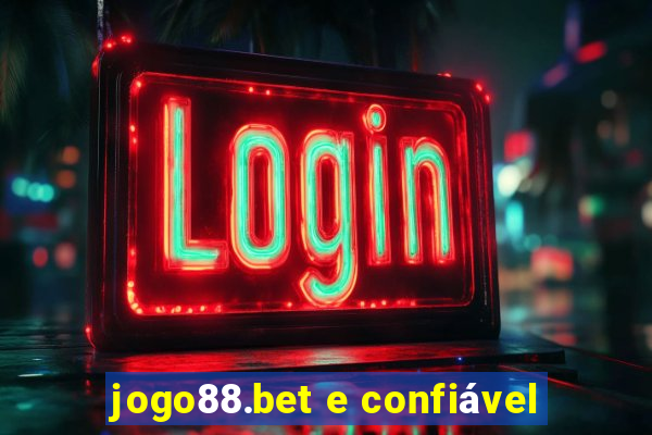 jogo88.bet e confiável