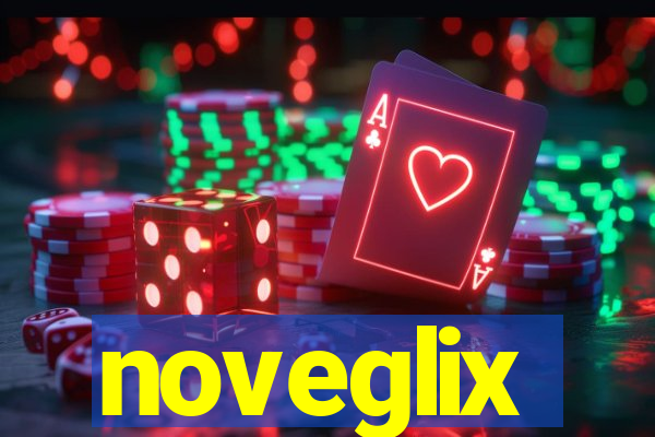 noveglix