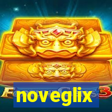 noveglix