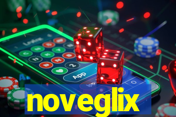 noveglix