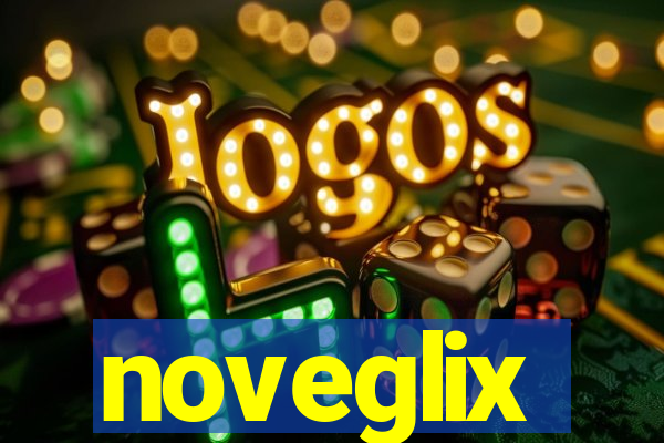 noveglix