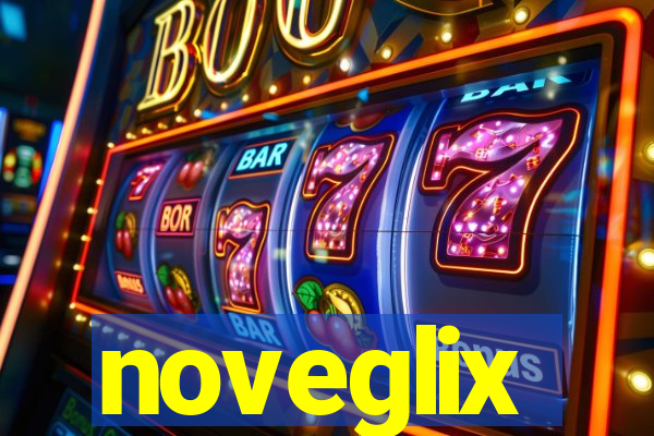 noveglix