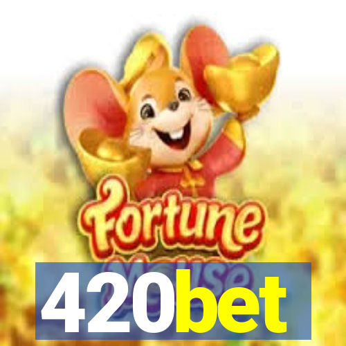 420bet