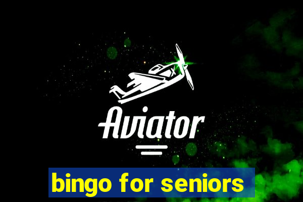 bingo for seniors