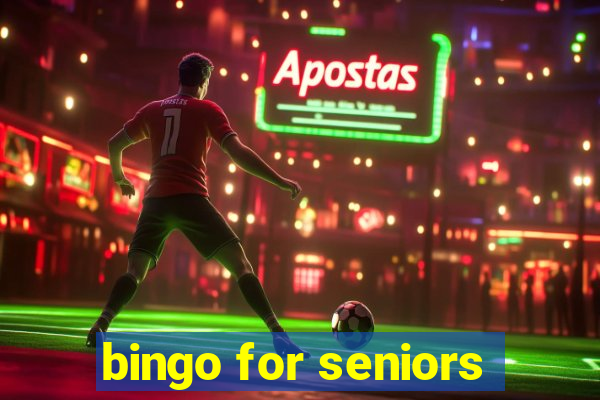 bingo for seniors