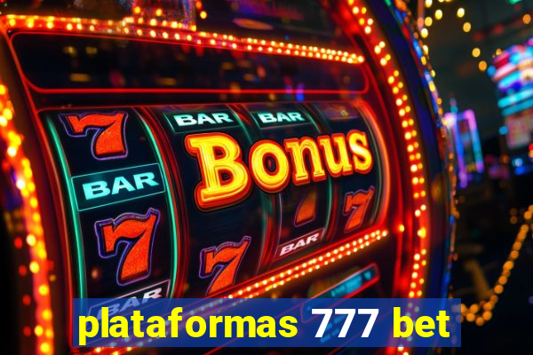 plataformas 777 bet