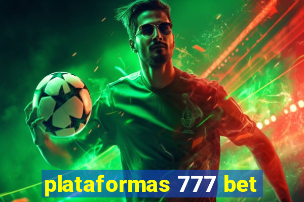 plataformas 777 bet