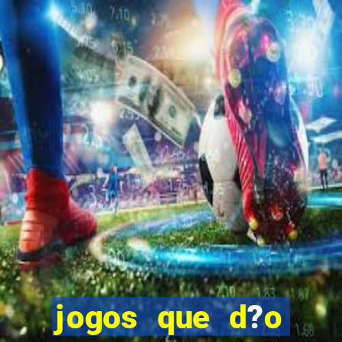 jogos que d?o dinheiro de verdade via pix