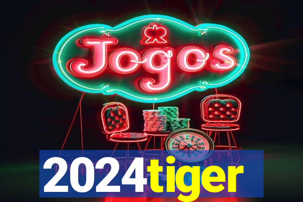 2024tiger