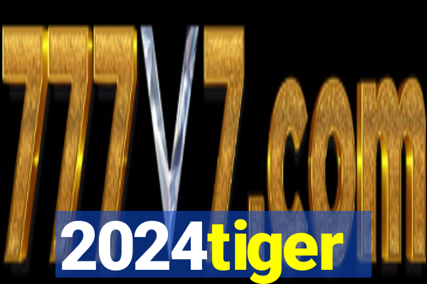 2024tiger