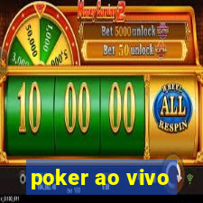 poker ao vivo