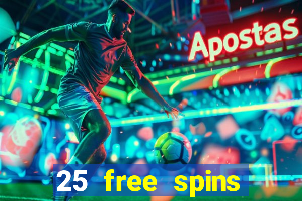 25 free spins casino 2018