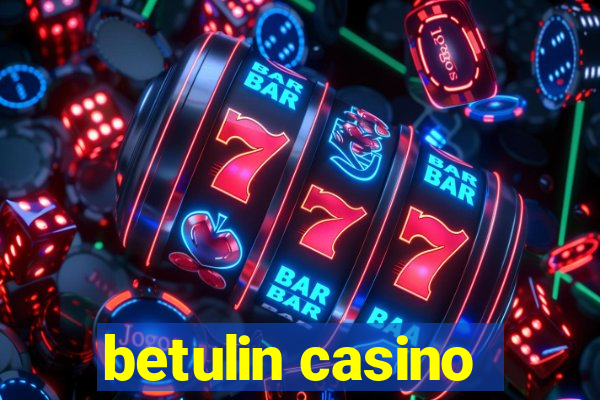 betulin casino