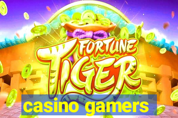 casino gamers