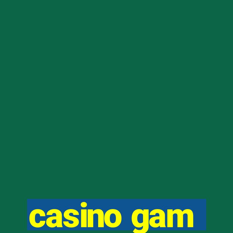 casino gam