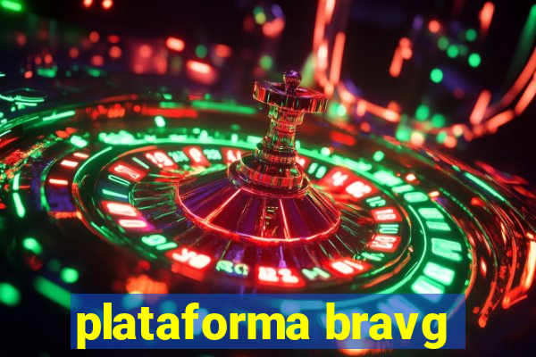 plataforma bravg