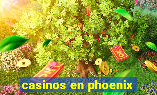 casinos en phoenix