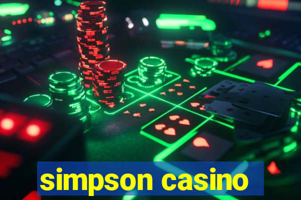 simpson casino