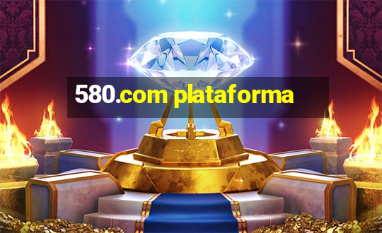 580.com plataforma