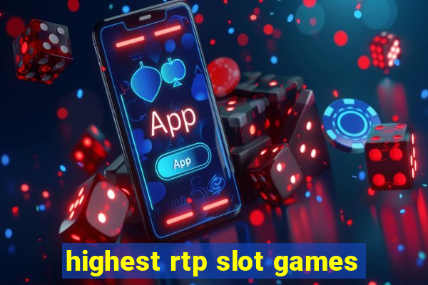 highest rtp slot games