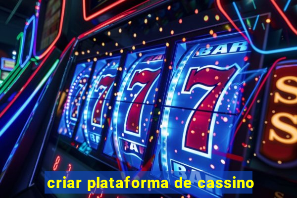 criar plataforma de cassino