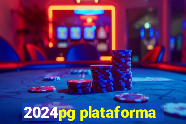 2024pg plataforma