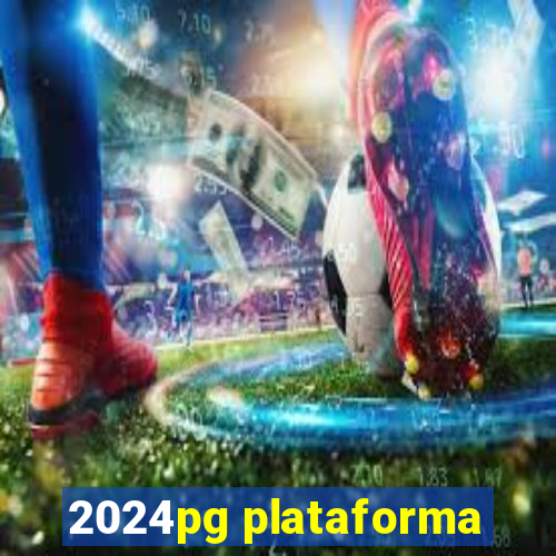 2024pg plataforma