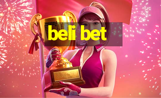 beli bet