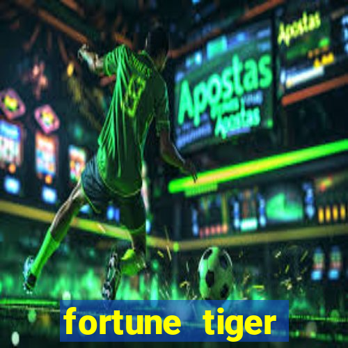 fortune tiger melhores plataformas