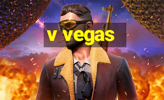 v vegas