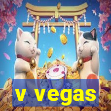 v vegas