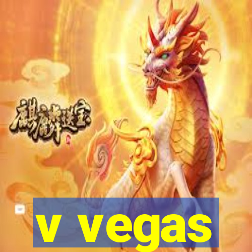 v vegas