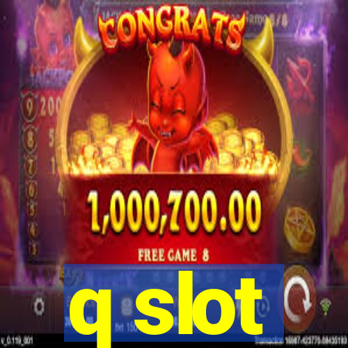 q slot