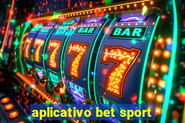 aplicativo bet sport