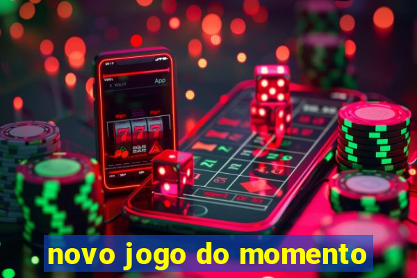 novo jogo do momento