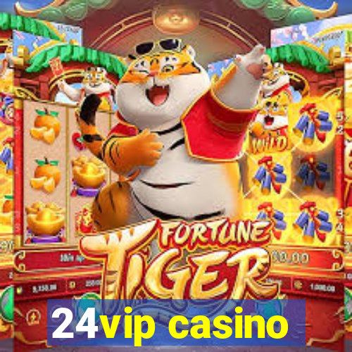 24vip casino