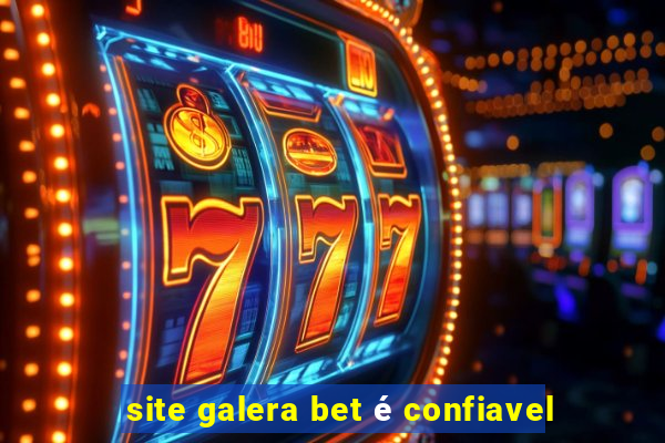 site galera bet é confiavel