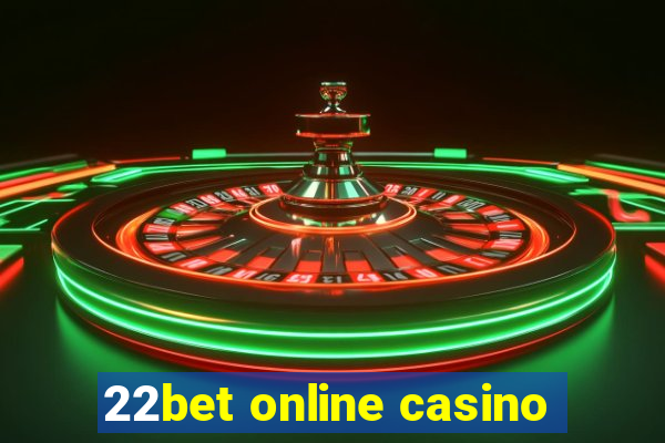 22bet online casino