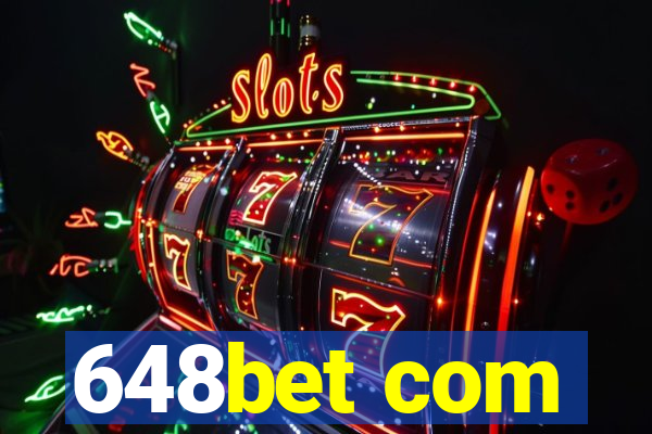 648bet com