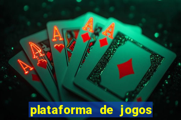 plataforma de jogos ganhar dinheiro