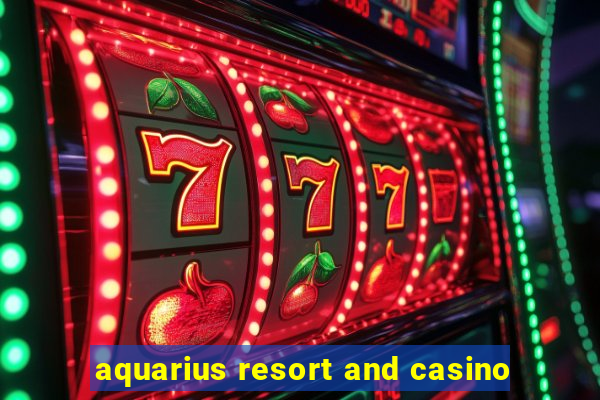 aquarius resort and casino